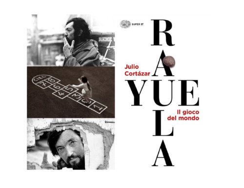 Rayuela, di J.Cortázar – Parte III: il gioco e la leggerezza